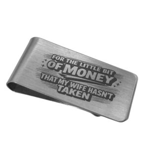 Edelstahl Geldklammer mit Lasergravur Money from your Wife